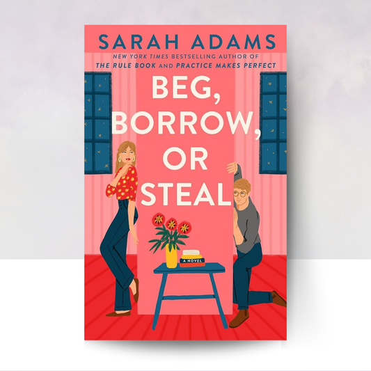 Beg, Borrow, or Steal