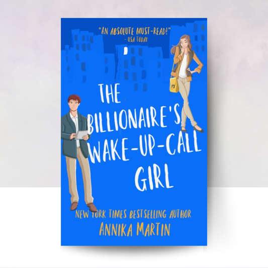 The Billionaire's Wake-Up-Call Girl