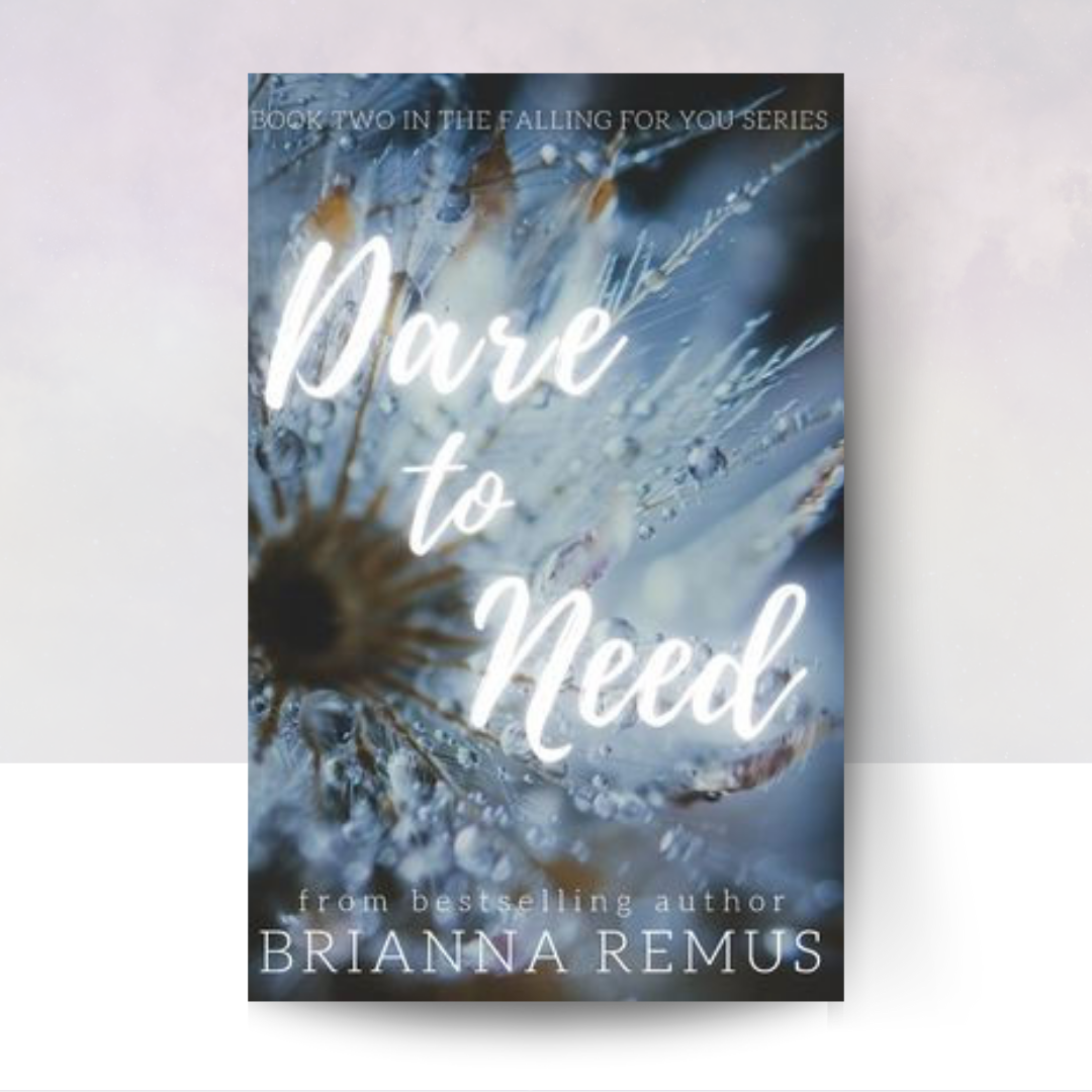 Dare to Need