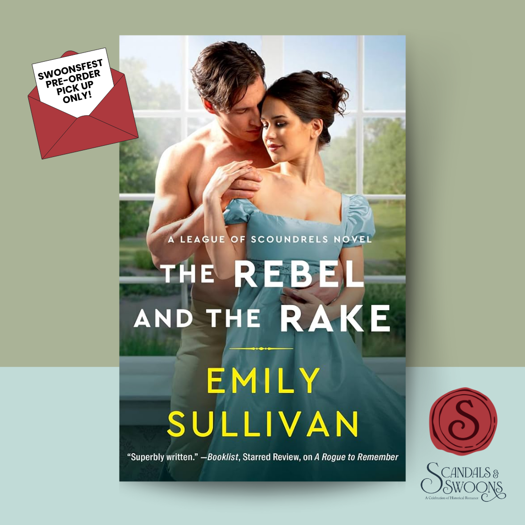 [Swoons Fest Preorder] The Rebel and the Rake