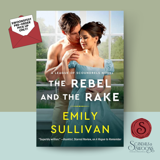 [Swoons Fest Preorder] The Rebel and the Rake