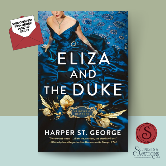 [Swoons Fest Preorder] Eliza and the Duke