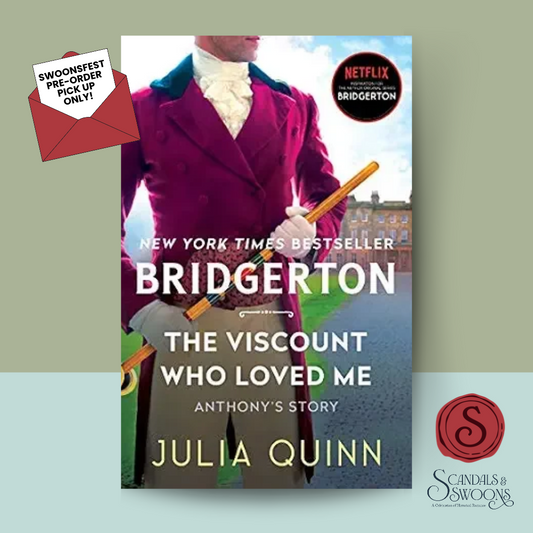[SWOONS FEST PREORDER] The Viscount Who Loved Me