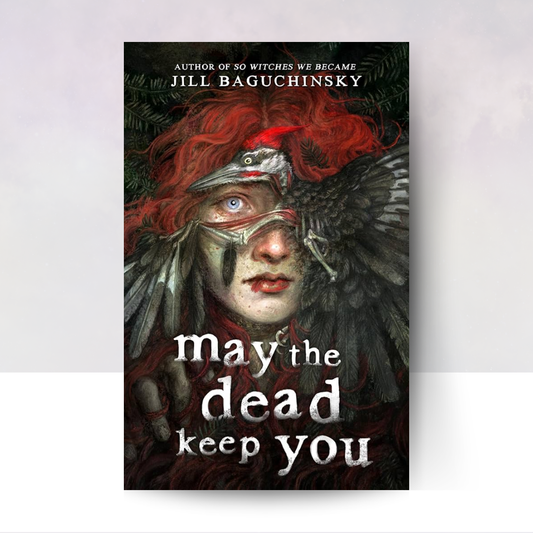 May the Dead Keep You