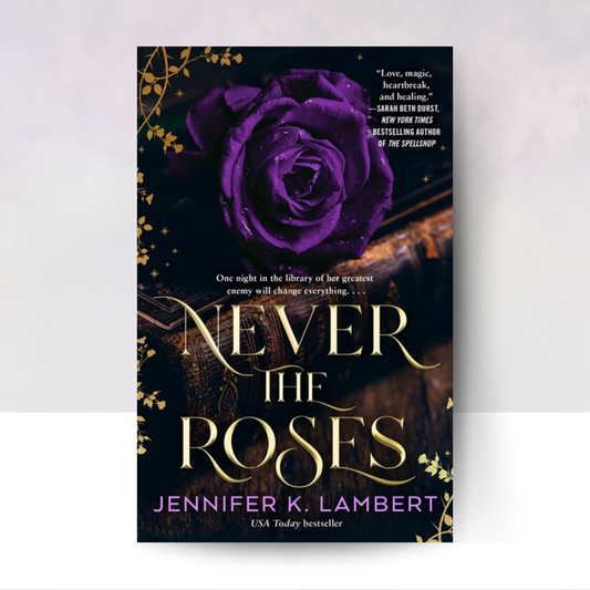 [PREORDER] Never the Roses [Paperback]