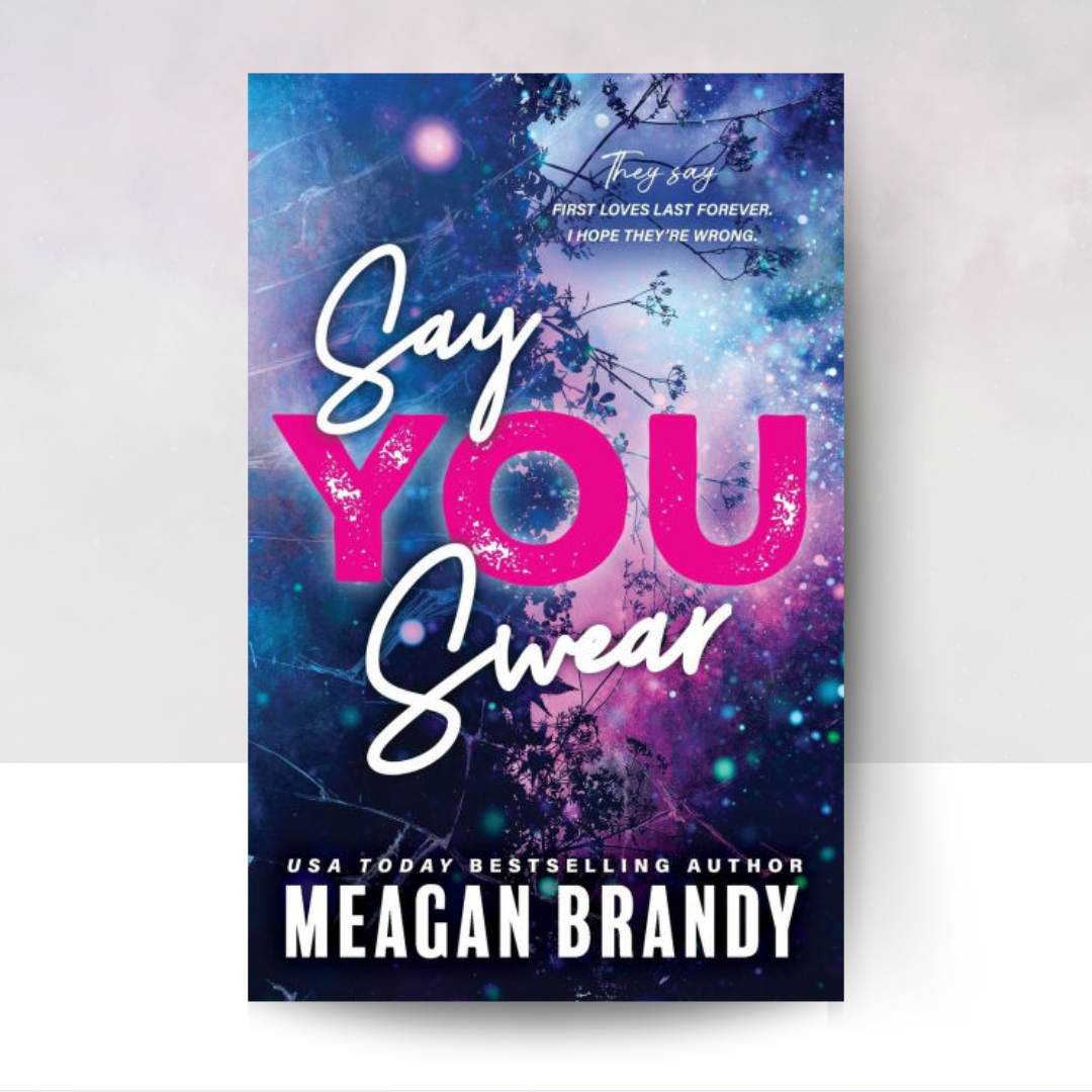 Say You Swear