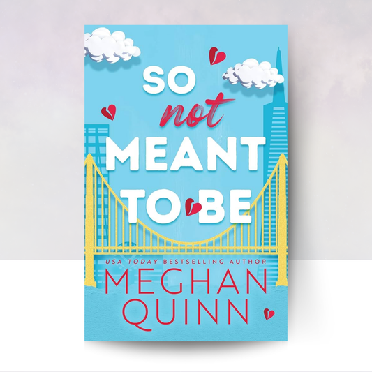 So Not Meant to Be