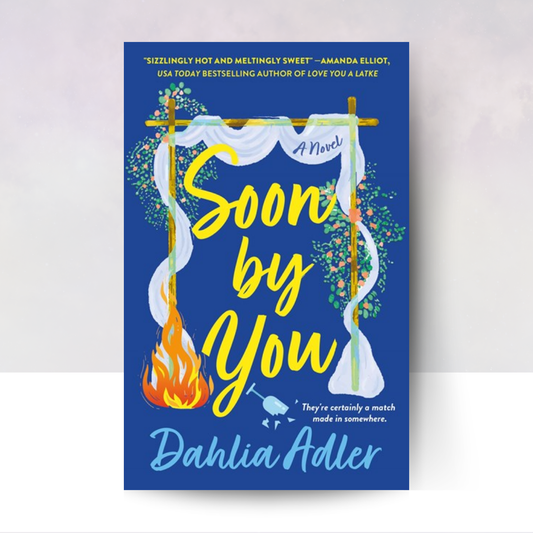 Soon by You
