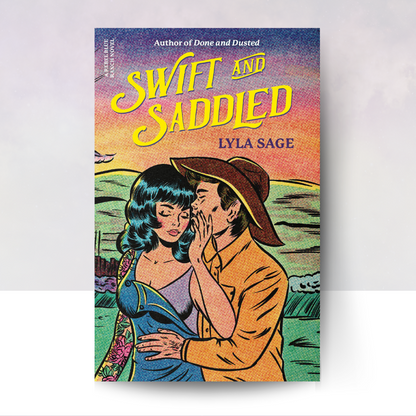 [BOOK RELEASE PARTY PREORDER] Swift & Saddled