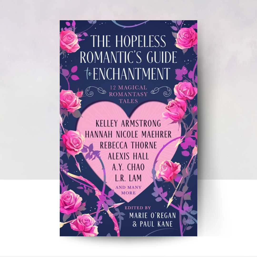 [PREORDER] The Hopeless Romantic's Guide to Enchantment