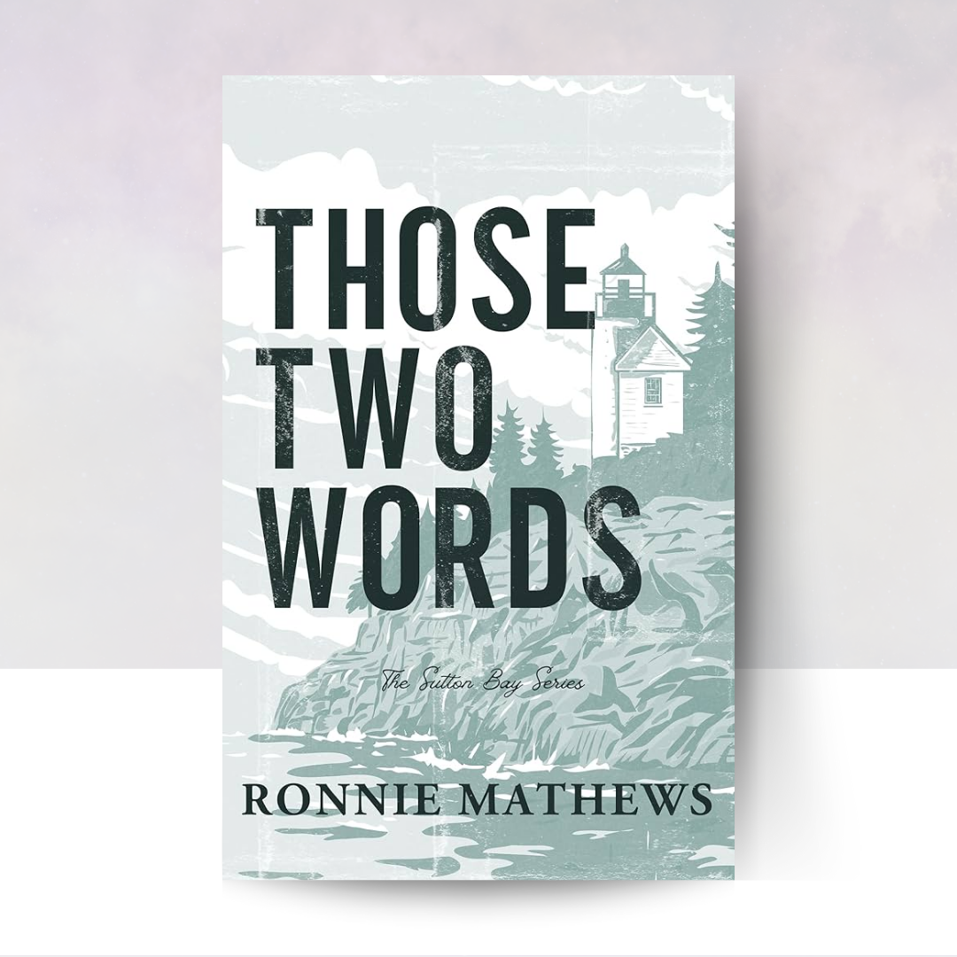 Those Two Words