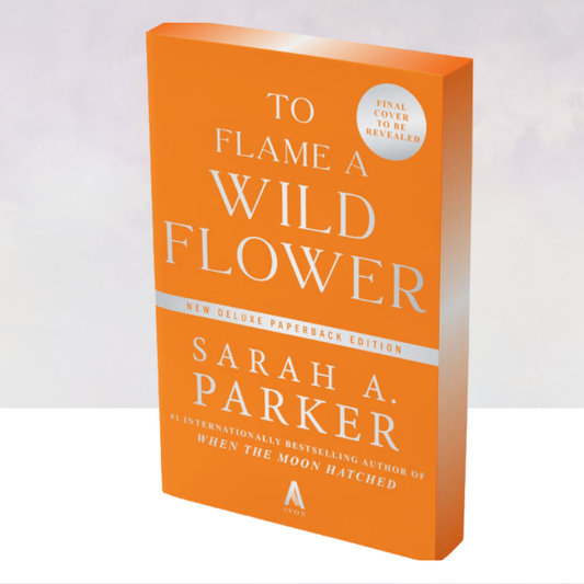 [PREORDER] To Flame a Wild Flower