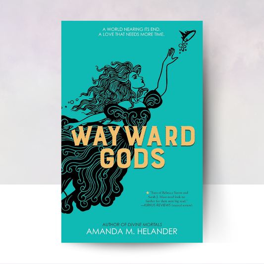 [PREORDER] Wayward Gods: Divine Mortals, Book Two