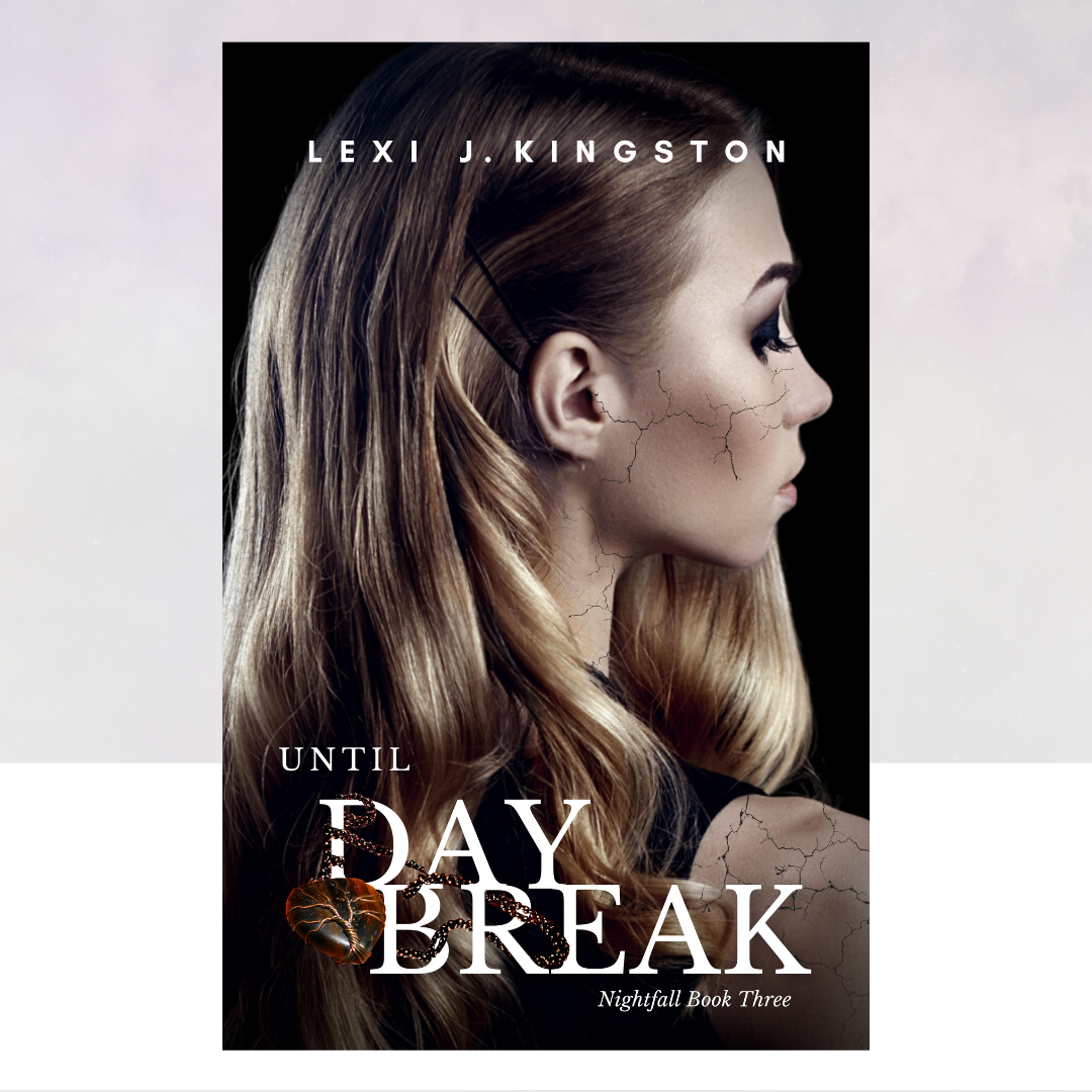 Until Day Break