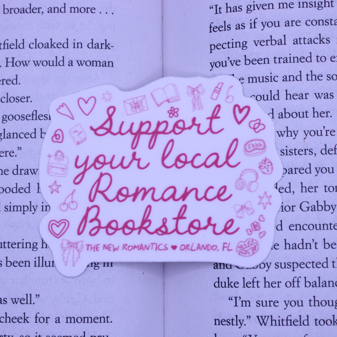Support Your Local Romance Bookstore [Pink] Sticker