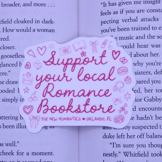 Support Your Local Romance Bookstore [Pink] Sticker