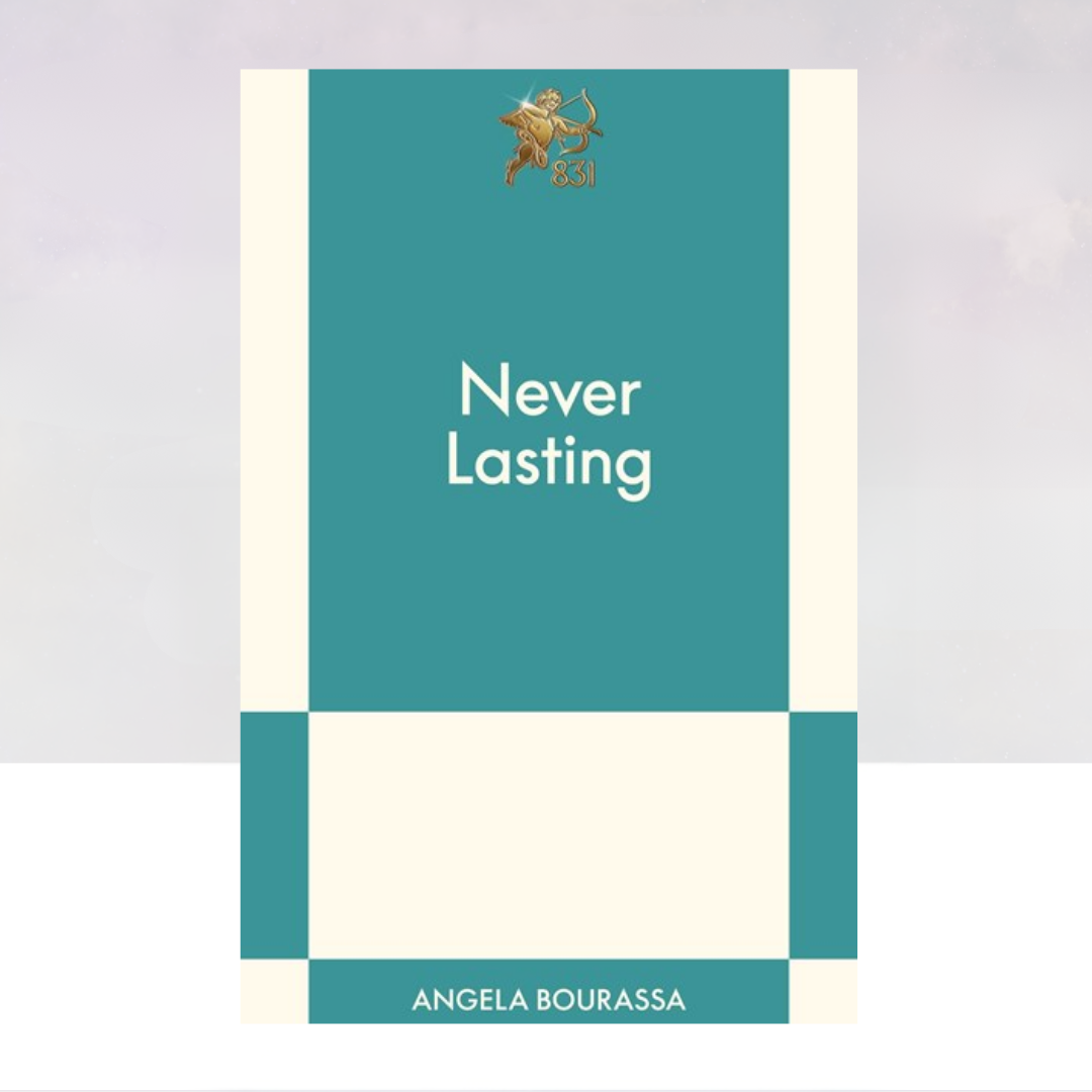 [PREORDER] Never Lasting: An 831 Stories Romance