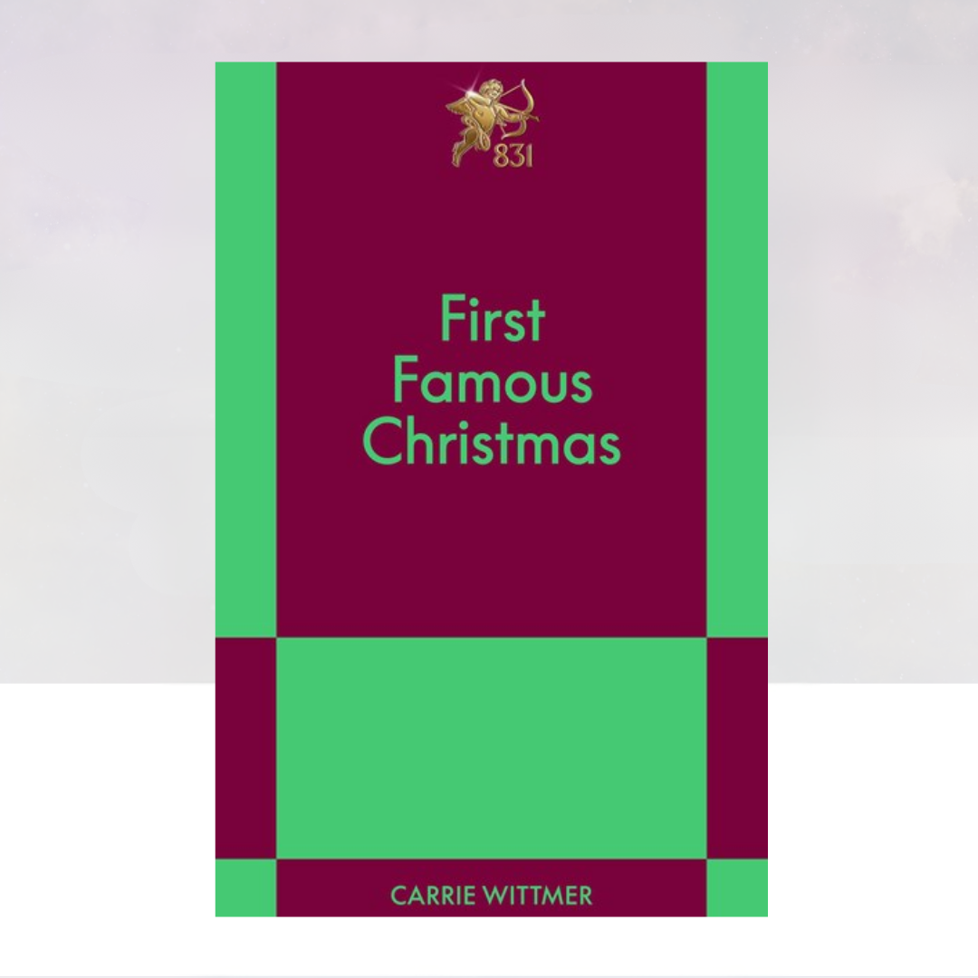 [PREORDER] First Famous Christmas: An 831 Stories Romance