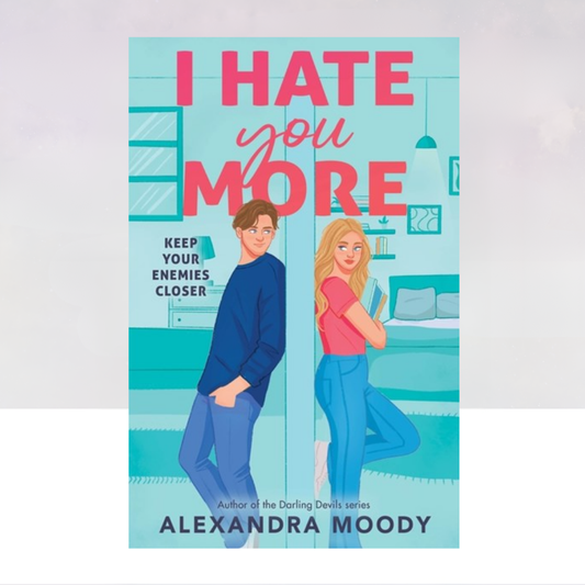 [PREORDER] I Hate You More