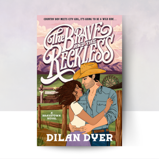 The Brave and the Reckless: A Bravetown Novel