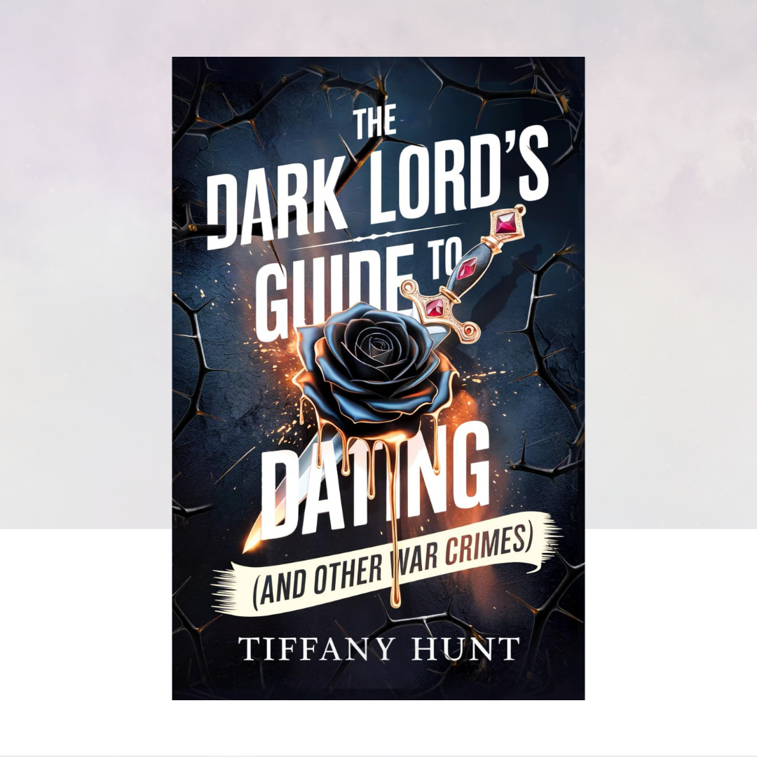 [PREORDER] The Dark Lord's Guide to Dating (and Other War Crimes)