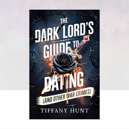 [PREORDER] The Dark Lord's Guide to Dating (and Other War Crimes)