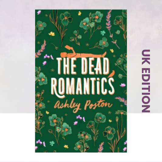 The Dead Romantics [UK Edition]