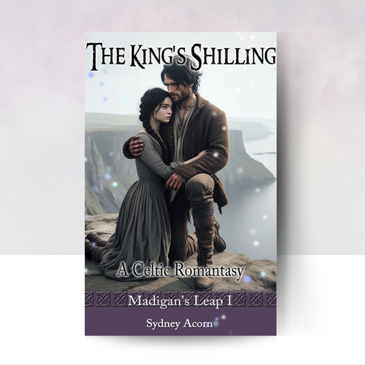 [PREORDER] The King's Shilling: A Celtic Romantasy