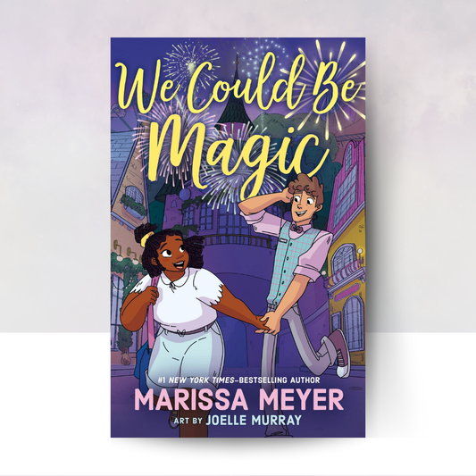 We Could Be Magic