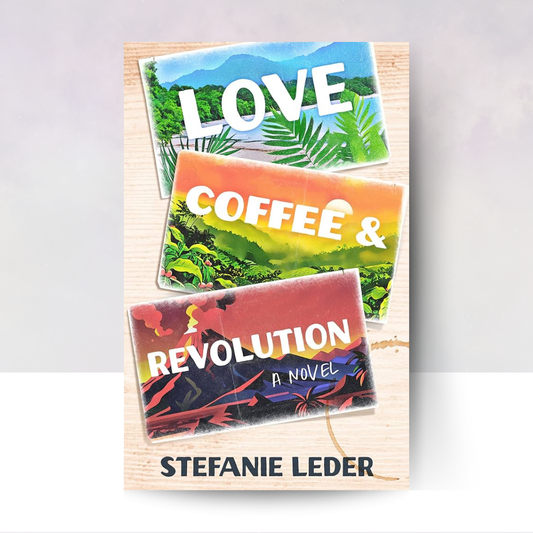 Love, Coffee, and Revolution