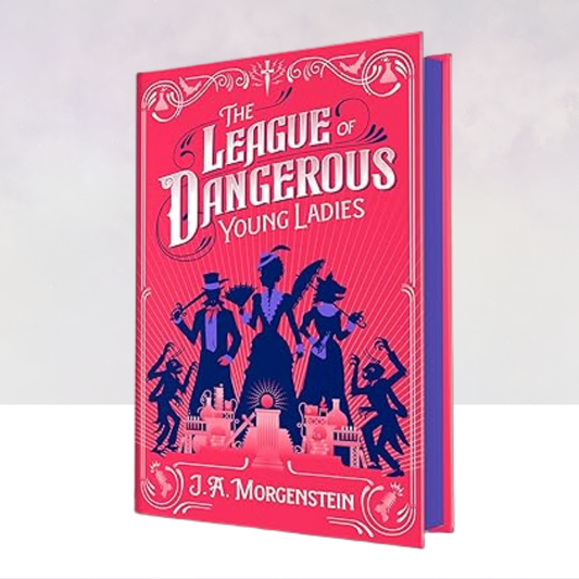 The League of Dangerous Young Ladies