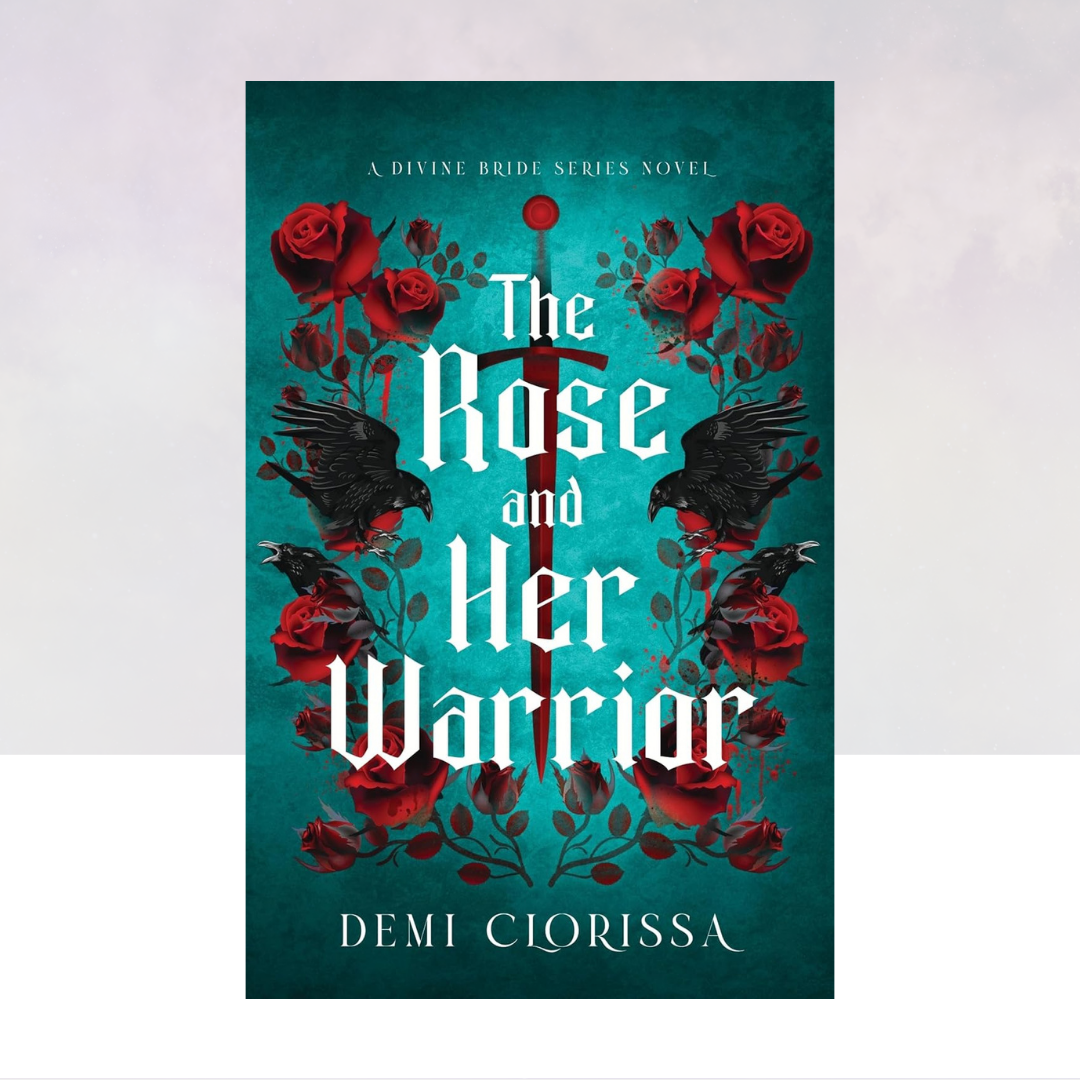 The Rose and Her Warrior