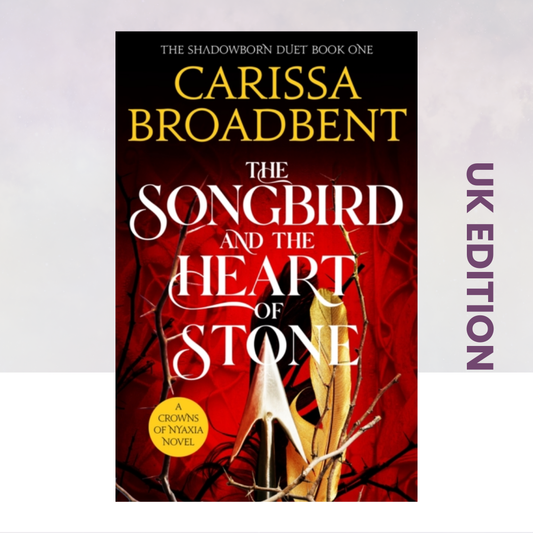 The Songbird & the Heart of Stone [UK Edition]