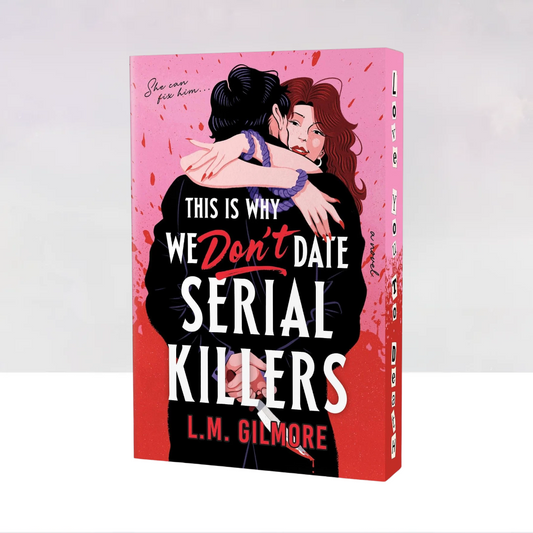 [PREORDER] This is Why We Don't Date Serial Killers
