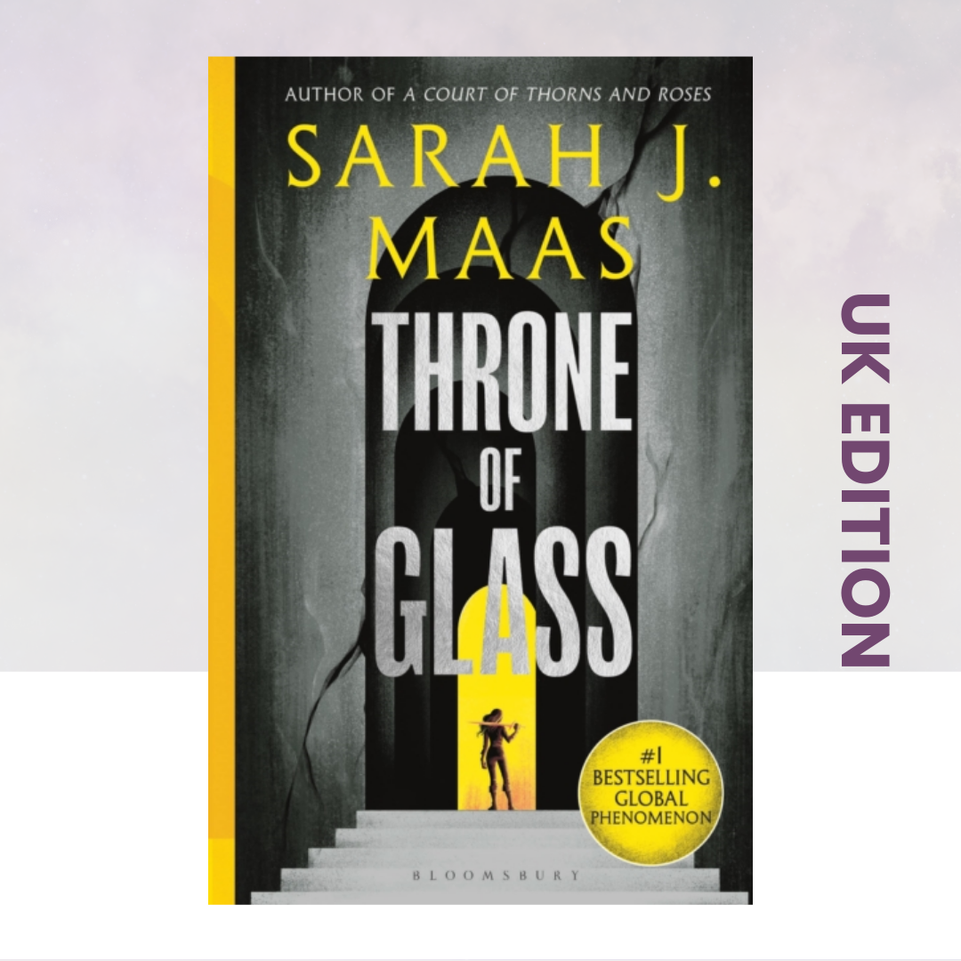 Throne of Glass [UK Edition]