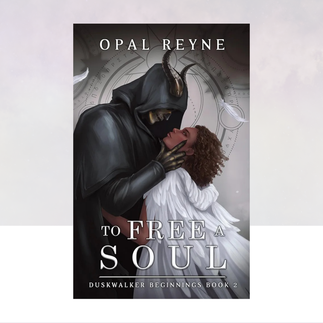 To Free a Soul: Duskwalker Beginnings 2