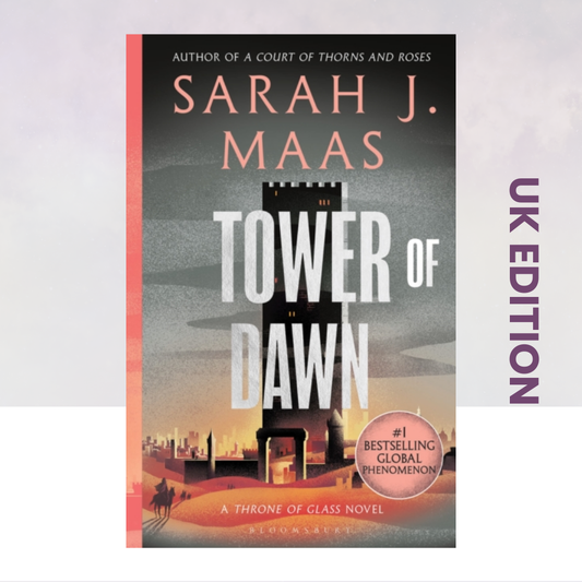 Tower of Dawn [UK Edition]