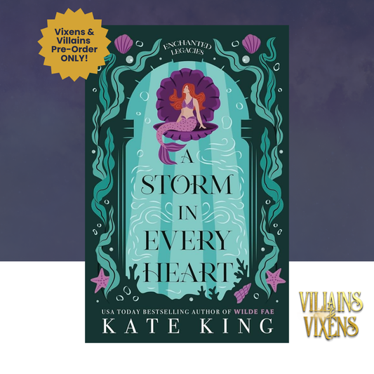 [VILLAINS & VIXENS PREORDER] A Storm in Every Heart