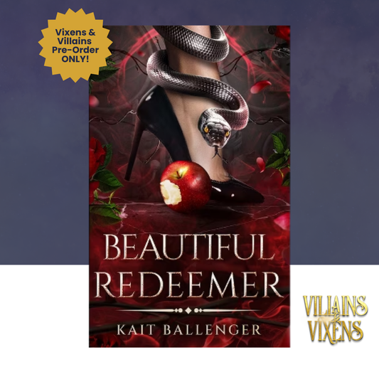 [VILLAINS & VIXENS PREORDER] Beautiful Redeemer