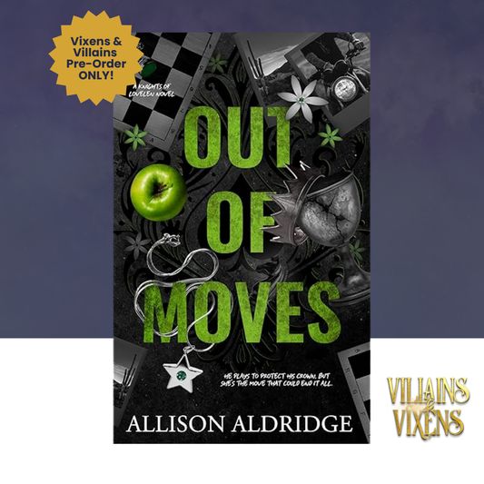 [VILLAINS & VIXENS PREORDER] Out of Moves