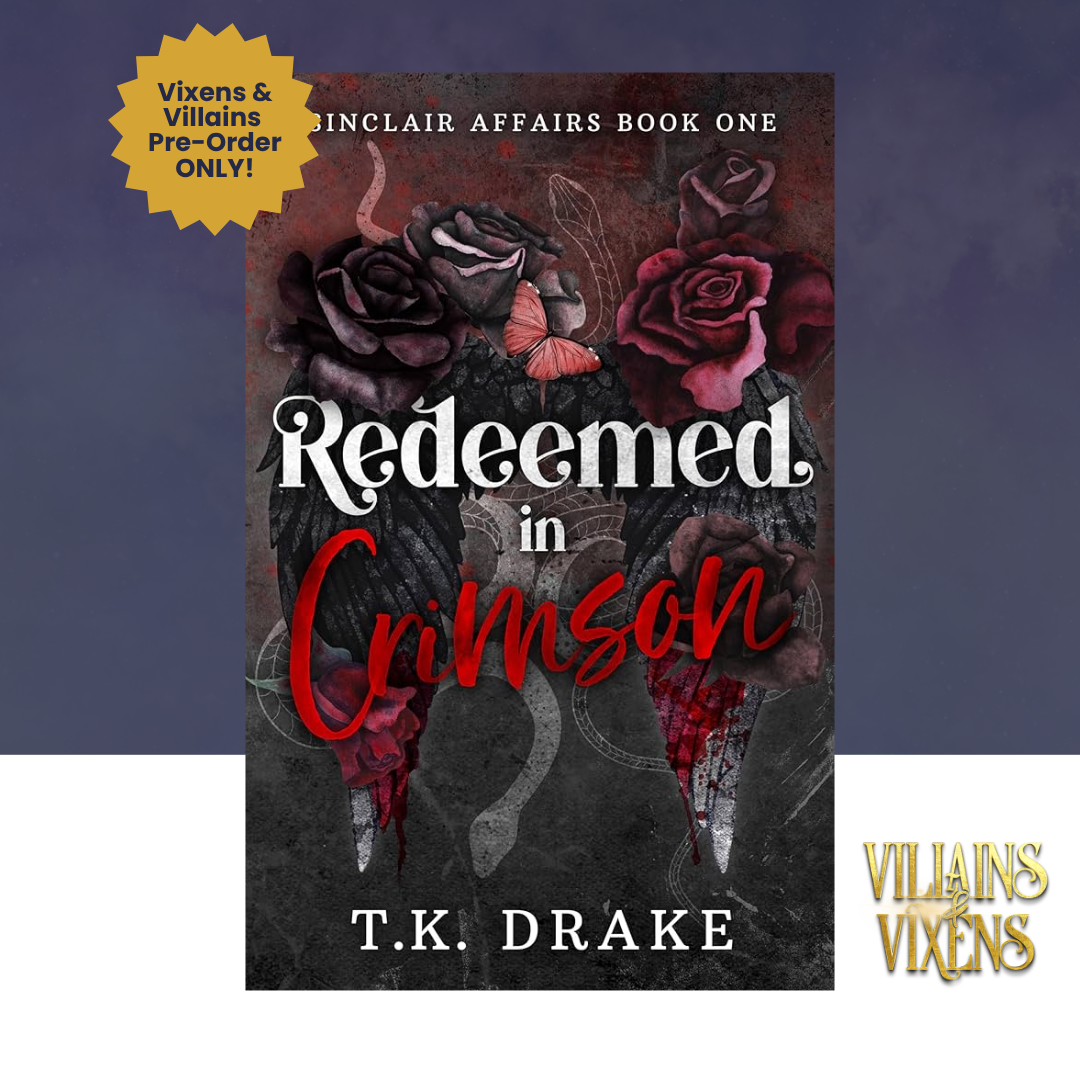 [VILLAINS & VIXENS PREORDER] Redeemed in Crimson