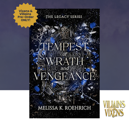 [VILLAINS & VIXENS PREORDER] Tempest of Wrath and Vengeance