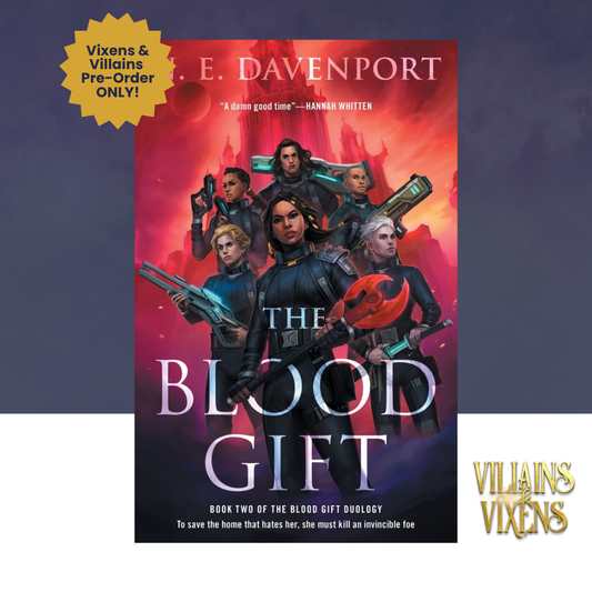 [VILLAINS & VIXENS PREORDER] The Blood Gift