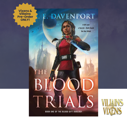 [VILLAINS & VIXENS PREORDER] The Blood Trials
