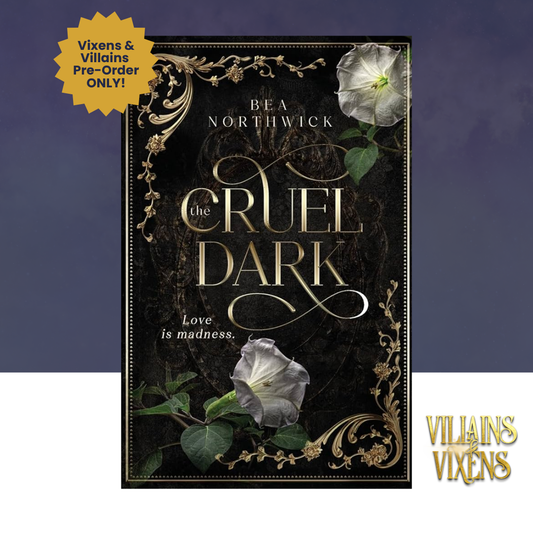 [VILLAINS & VIXENS PREORDER] The Cruel Dark