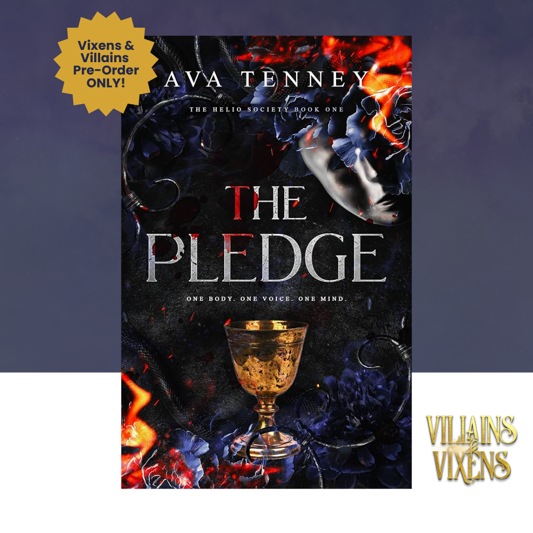 [VILLAINS & VIXENS PREORDER] The Pledge