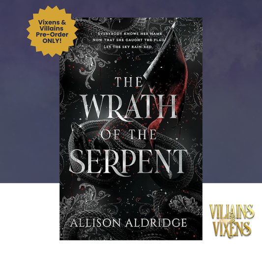 [VILLAINS & VIXENS PREORDER] The Wrath of the Serpent [Paperback]