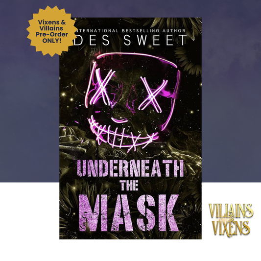 [VILLAINS & VIXENS PREORDER] Underneath the Mask