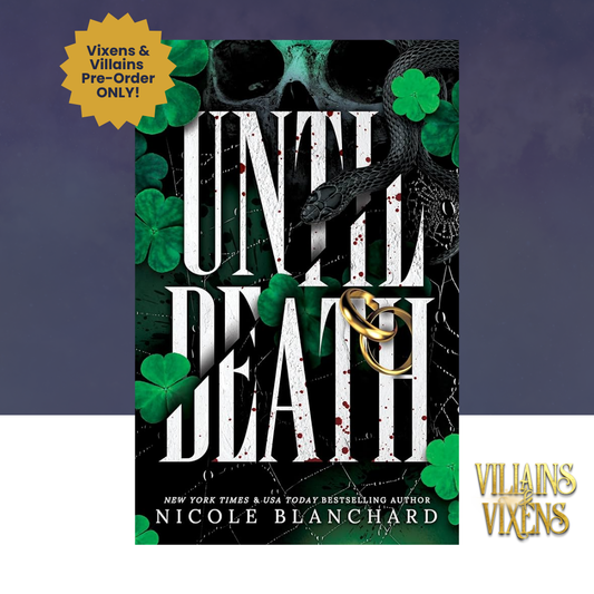 [VILLAINS & VIXENS PREORDER] Until Death