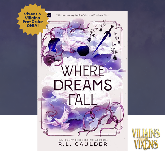 [VILLAINS & VIXENS PREORDER] Where Dreams Fall